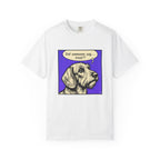 Did Someone Say Treat? - Wired Haired T-shirt