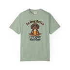 In Dog Beers, I Only Had One - Wired Haired T-shirt
