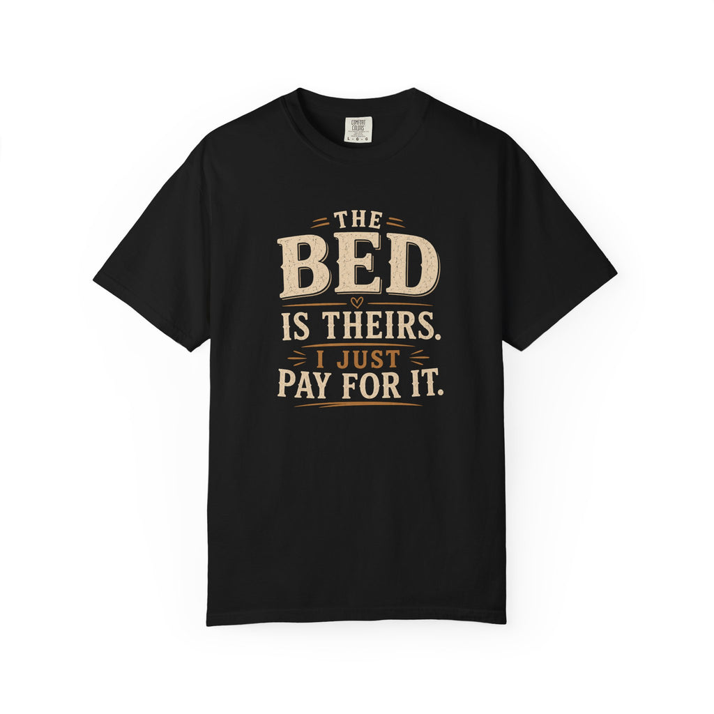 The Bed is Theirs T-shirt