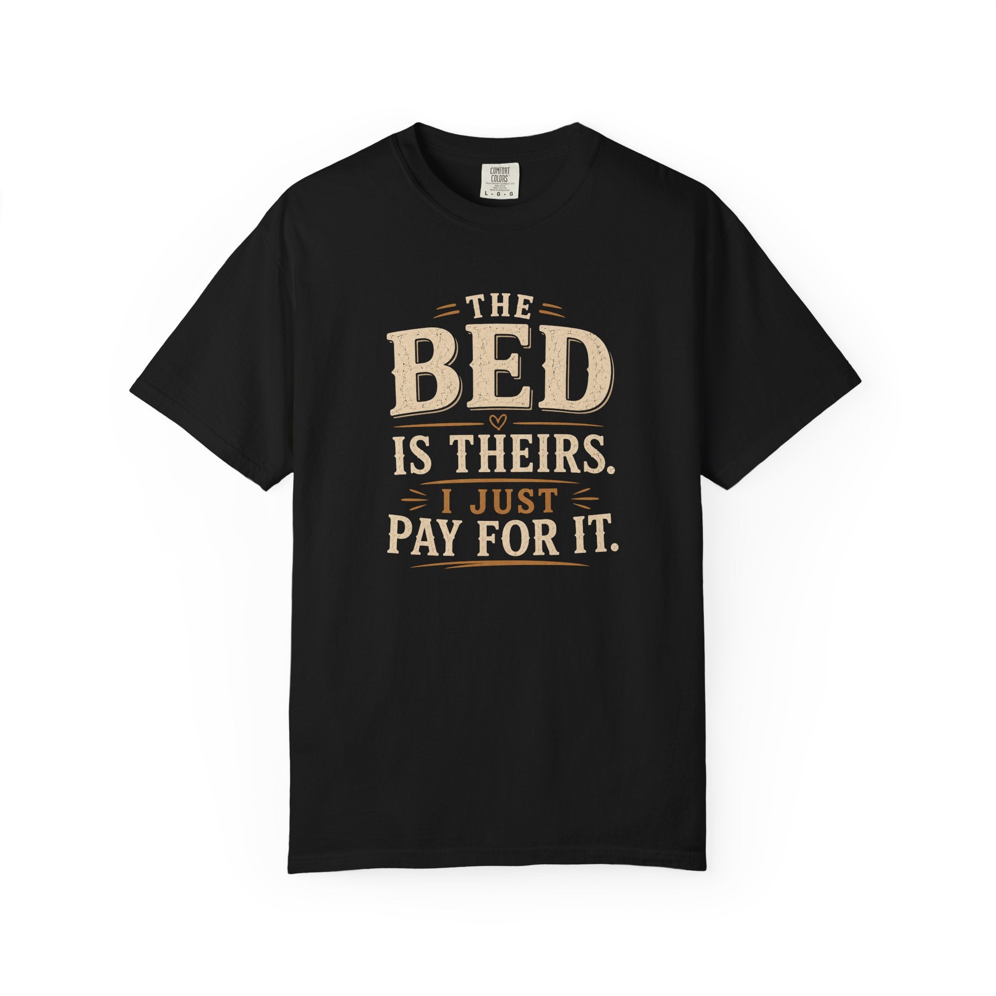 The Bed is Theirs T-shirt