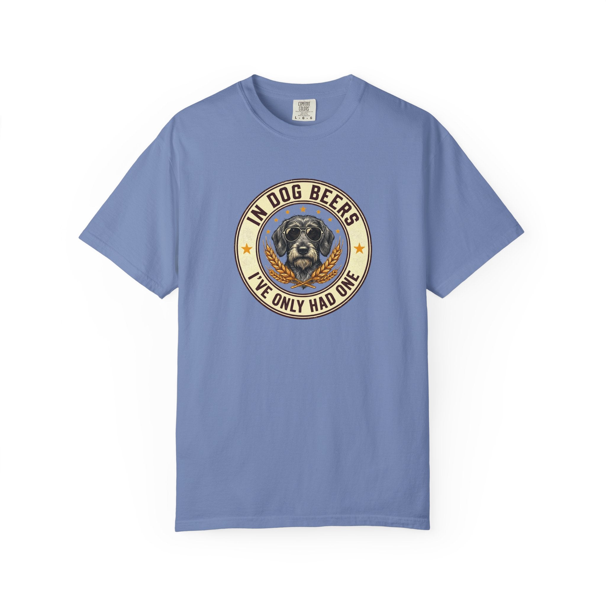 In Dog Beers, I Only Had One - Wired Haired T-shirt