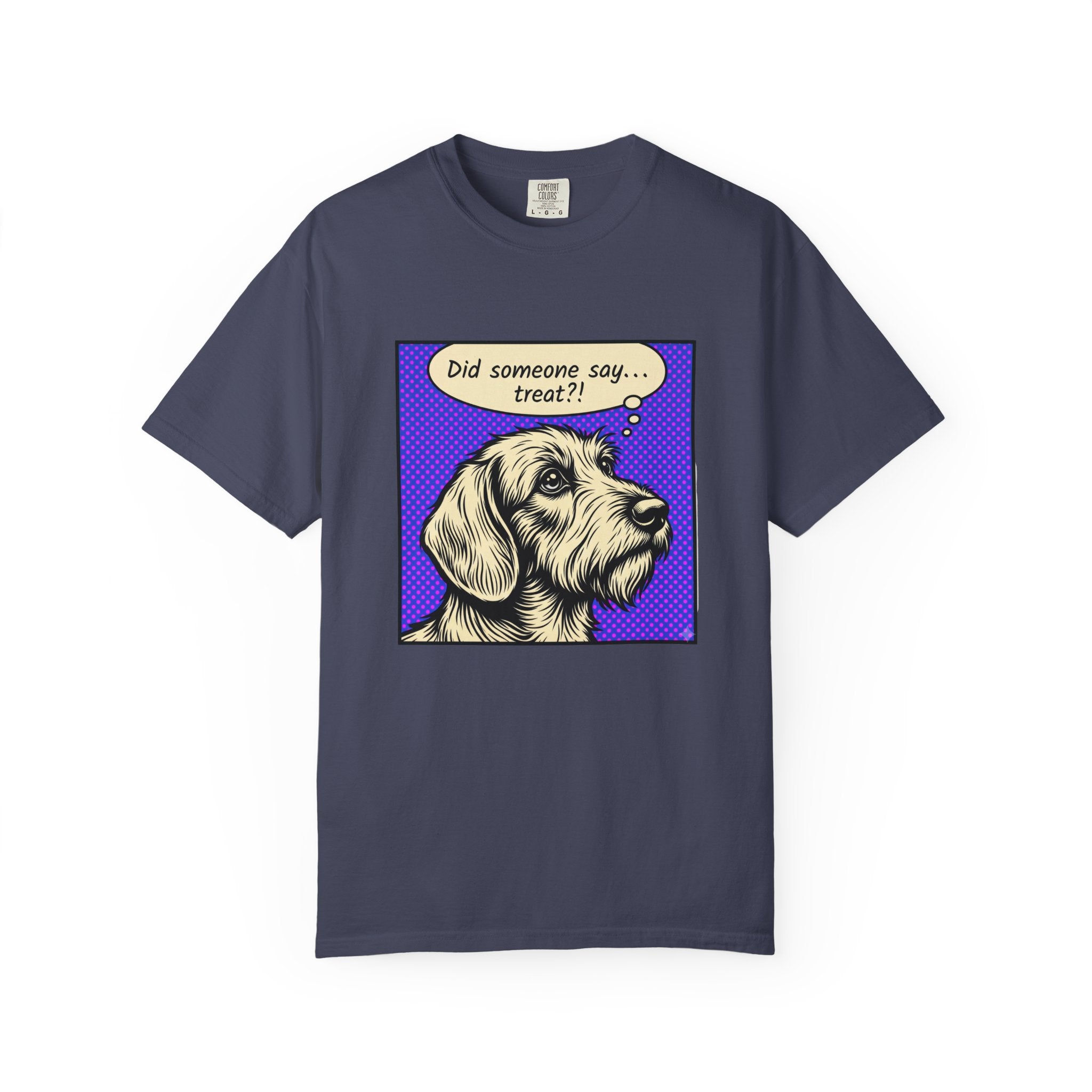 Did Someone Say Treat? - Wired Haired T-shirt