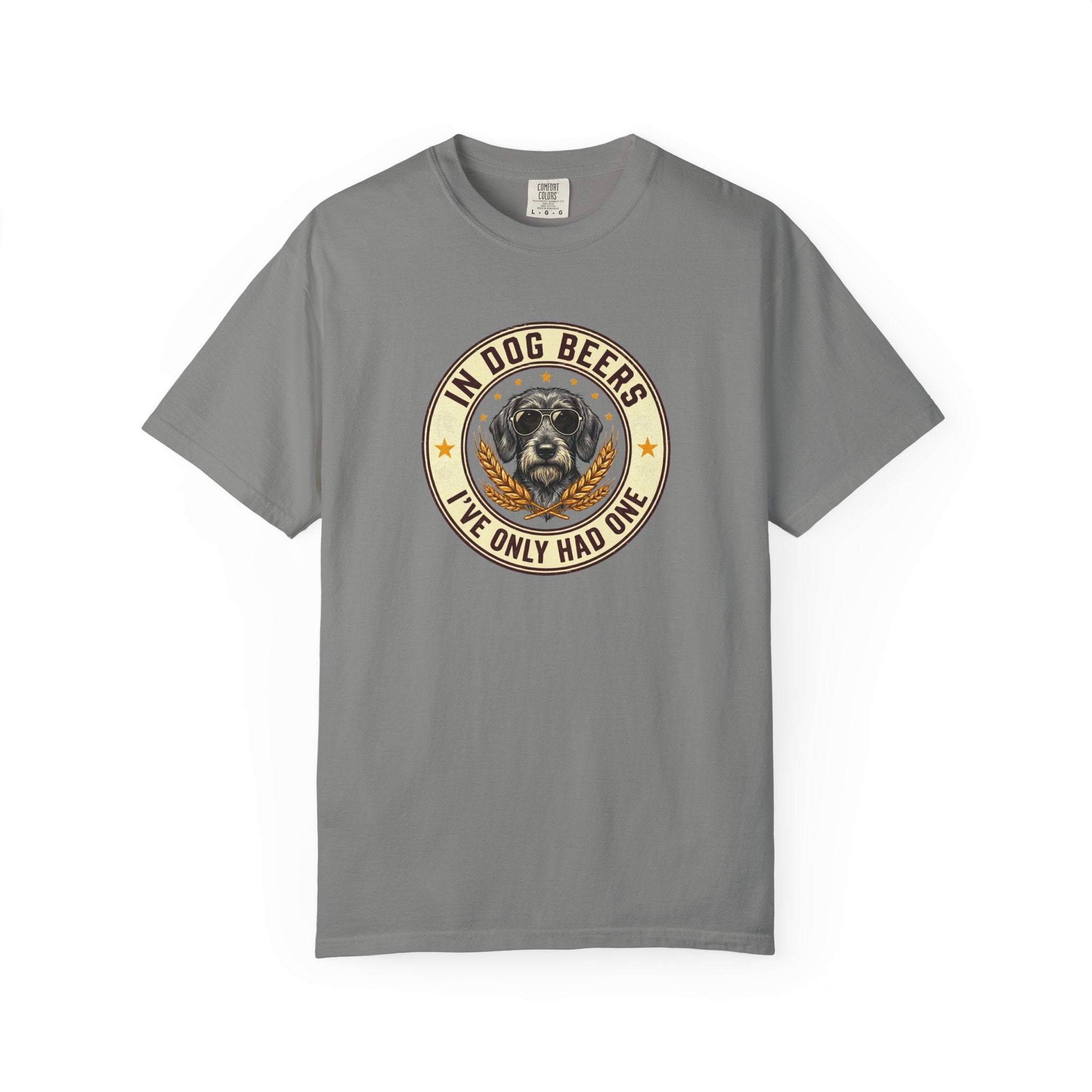 In Dog Beers, I Only Had One - Wired Haired T-shirt