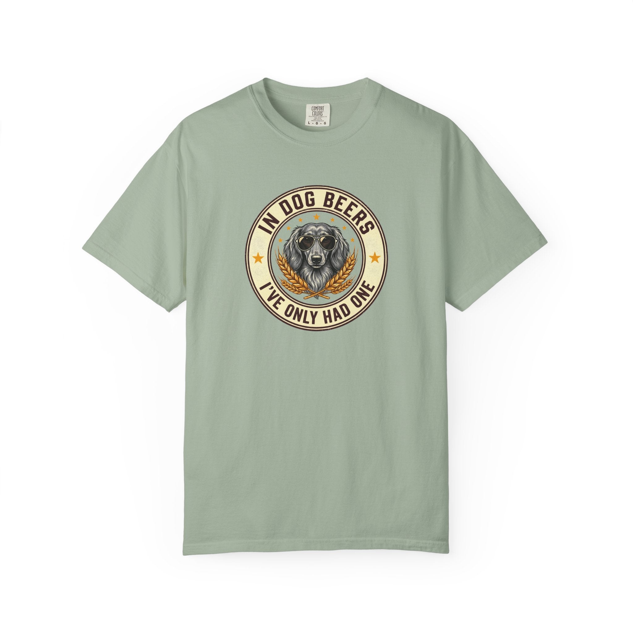 In Dog Beers, I Only Had One - Long Haired T-shirt