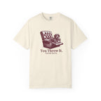 You Threw it - Wired Haired T-shirt