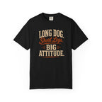 Long Dog, Short Legs T-shirt