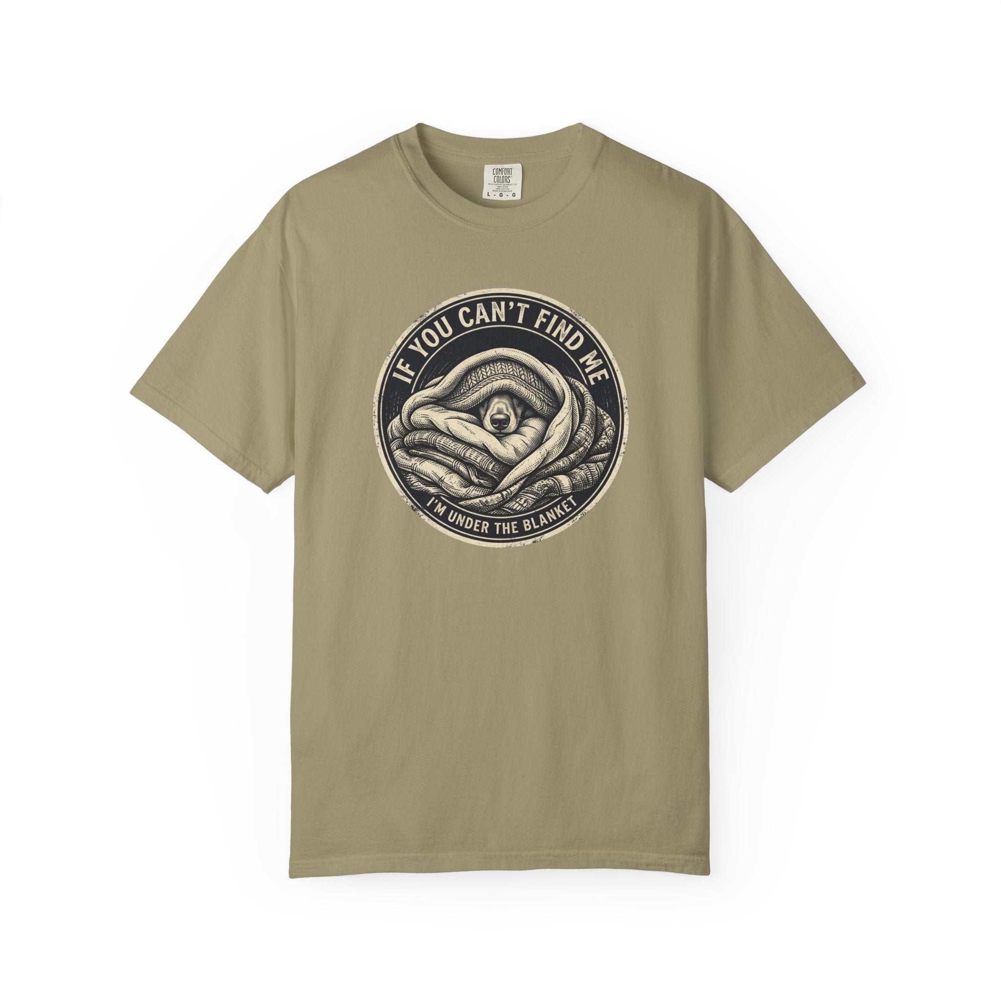 If You Can't Find Me T-shirt