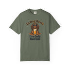 In Dog Beers, I Only Had One - Long Haired T-shirt