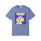 Did Someone Say Treat? - Smooth Haired T-shirt