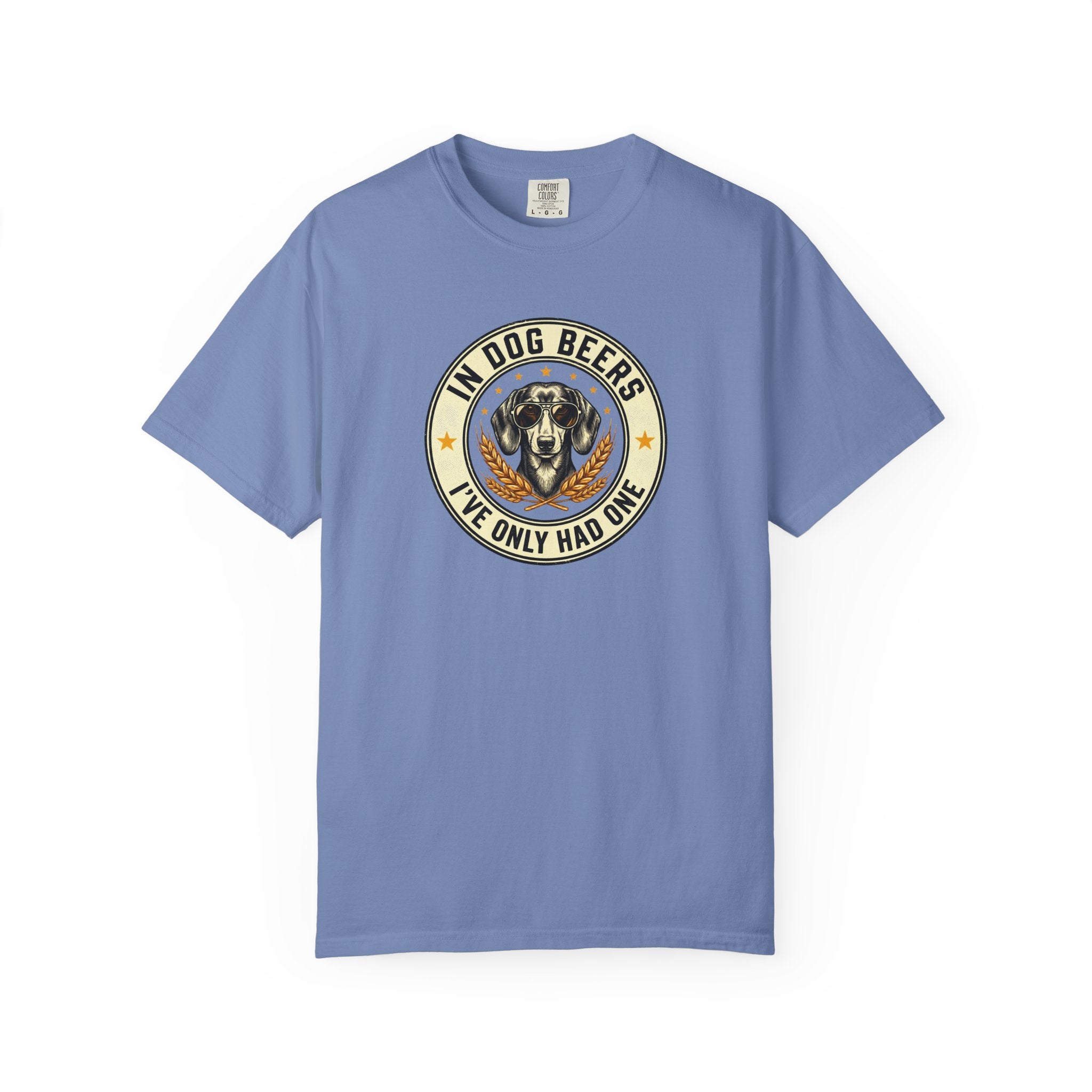 In Dog Beers, I Only Had One - Smooth Haired T-shirt