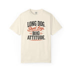 Long Dog, Short Legs T-shirt