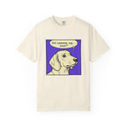 Did Someone Say Treat? - Smooth Haired T-shirt