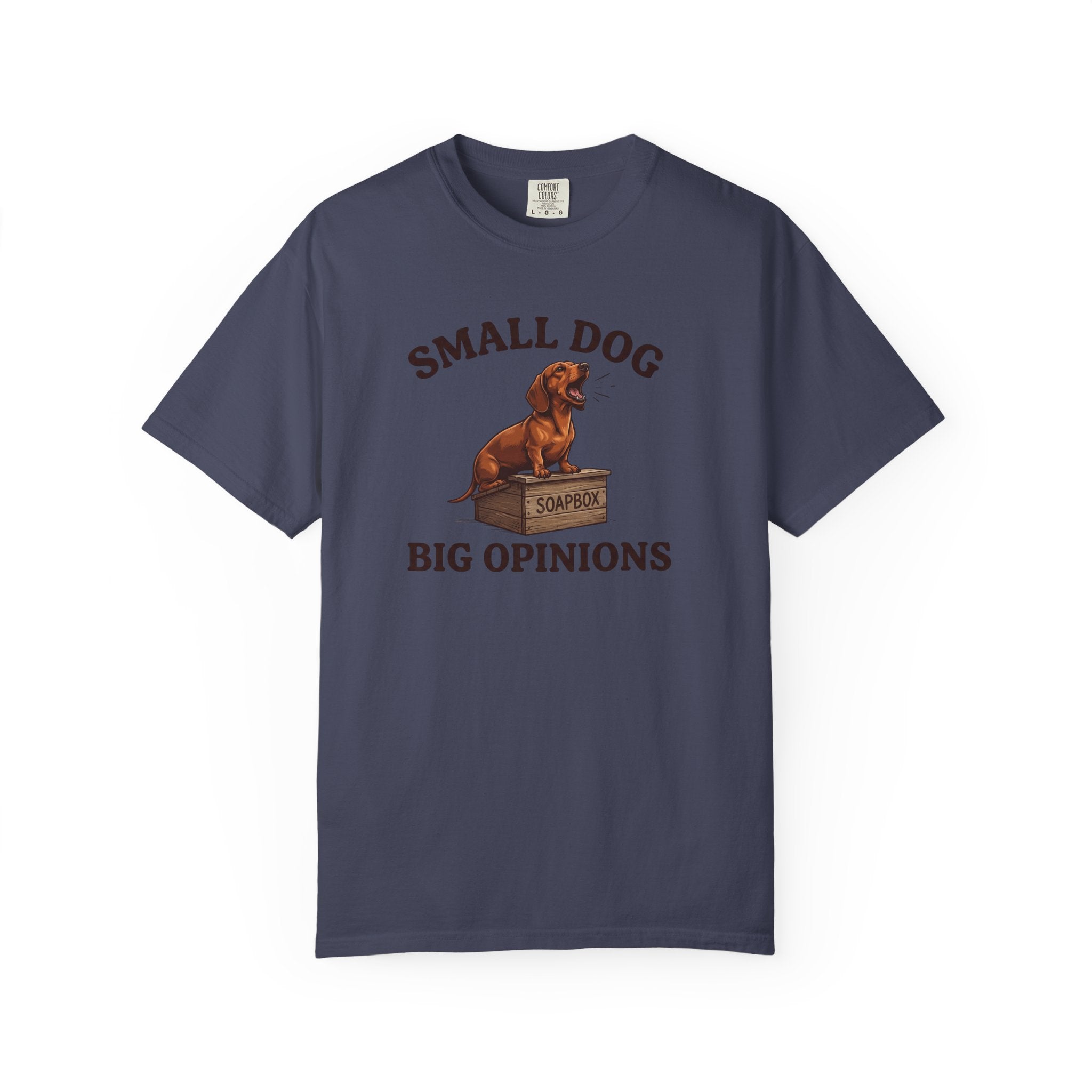 Small Dog, Big Opinions T-shirt