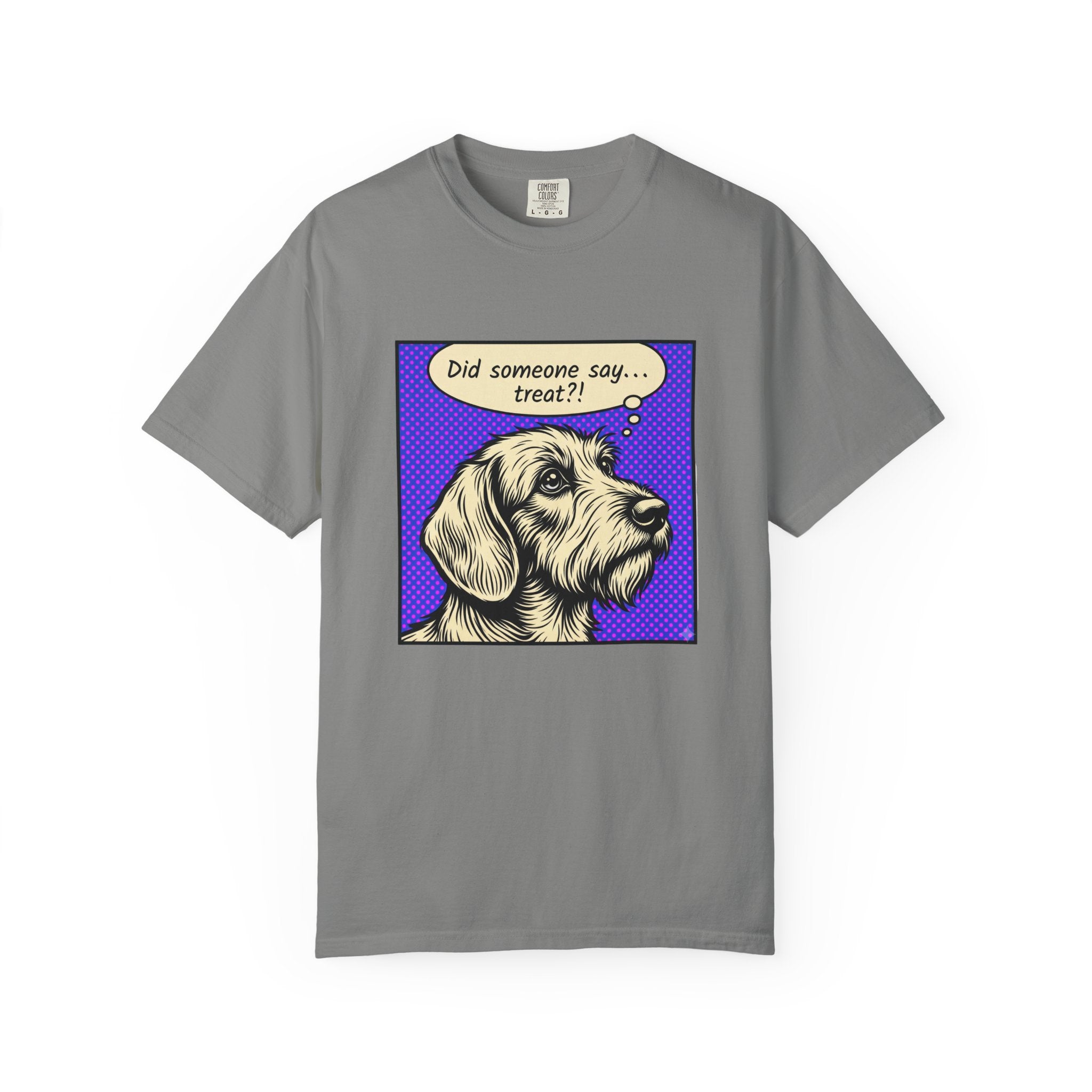 Did Someone Say Treat? - Wired Haired T-shirt