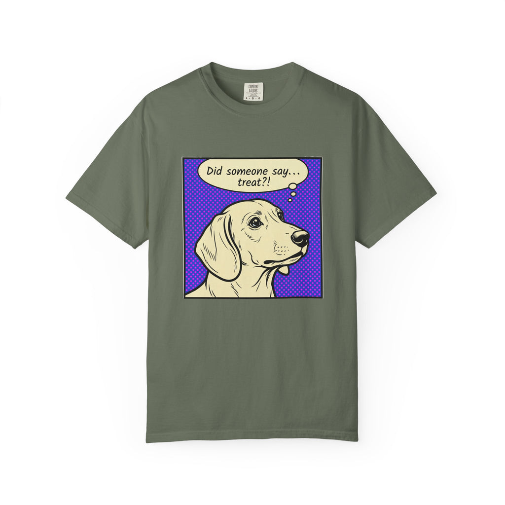 Did Someone Say Treat? - Smooth Haired T-shirt