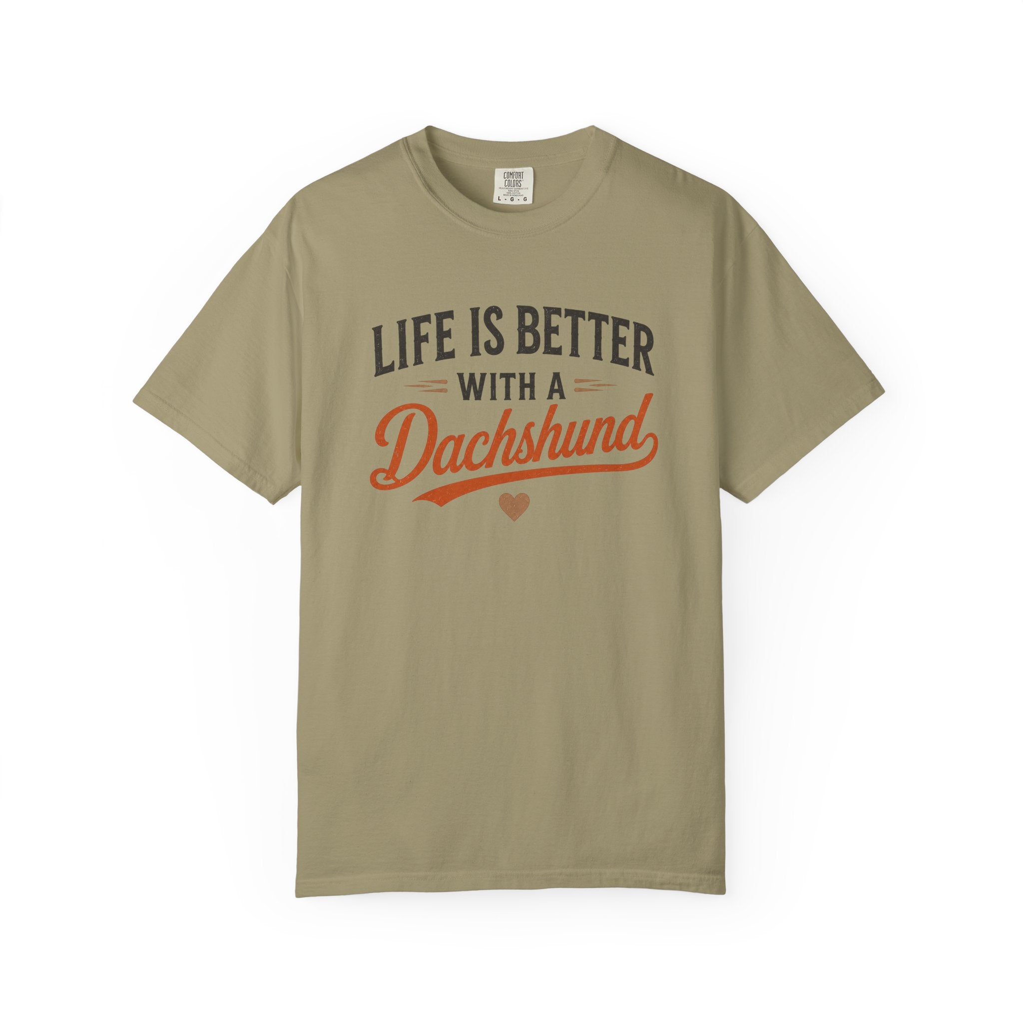 Life is Better With a Dachshund T-shirt