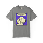 Did Someone Say Treat? - Smooth Haired T-shirt