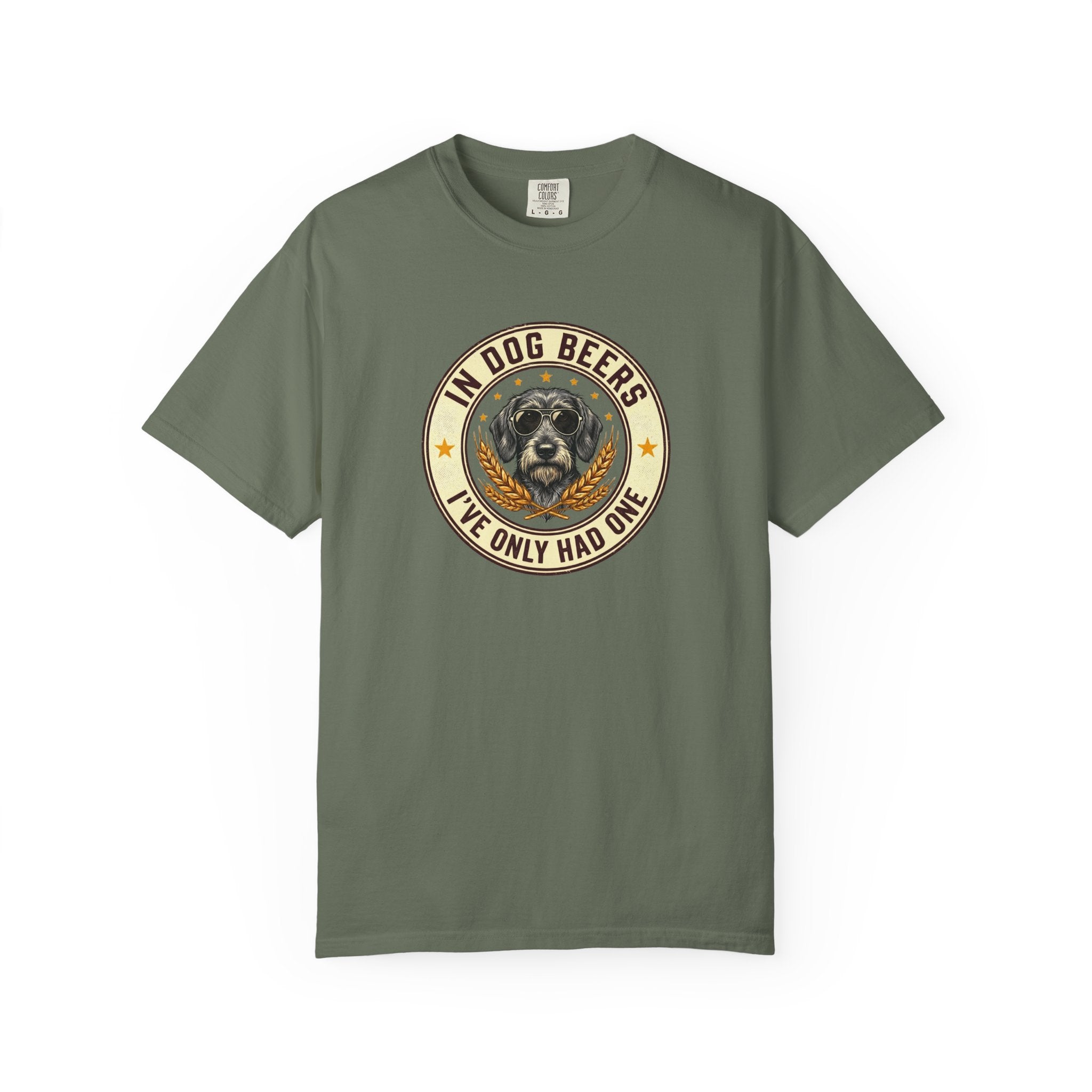 In Dog Beers, I Only Had One - Wired Haired T-shirt