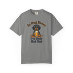 In Dog Beers, I Only Had One - Smooth Haired T-shirt