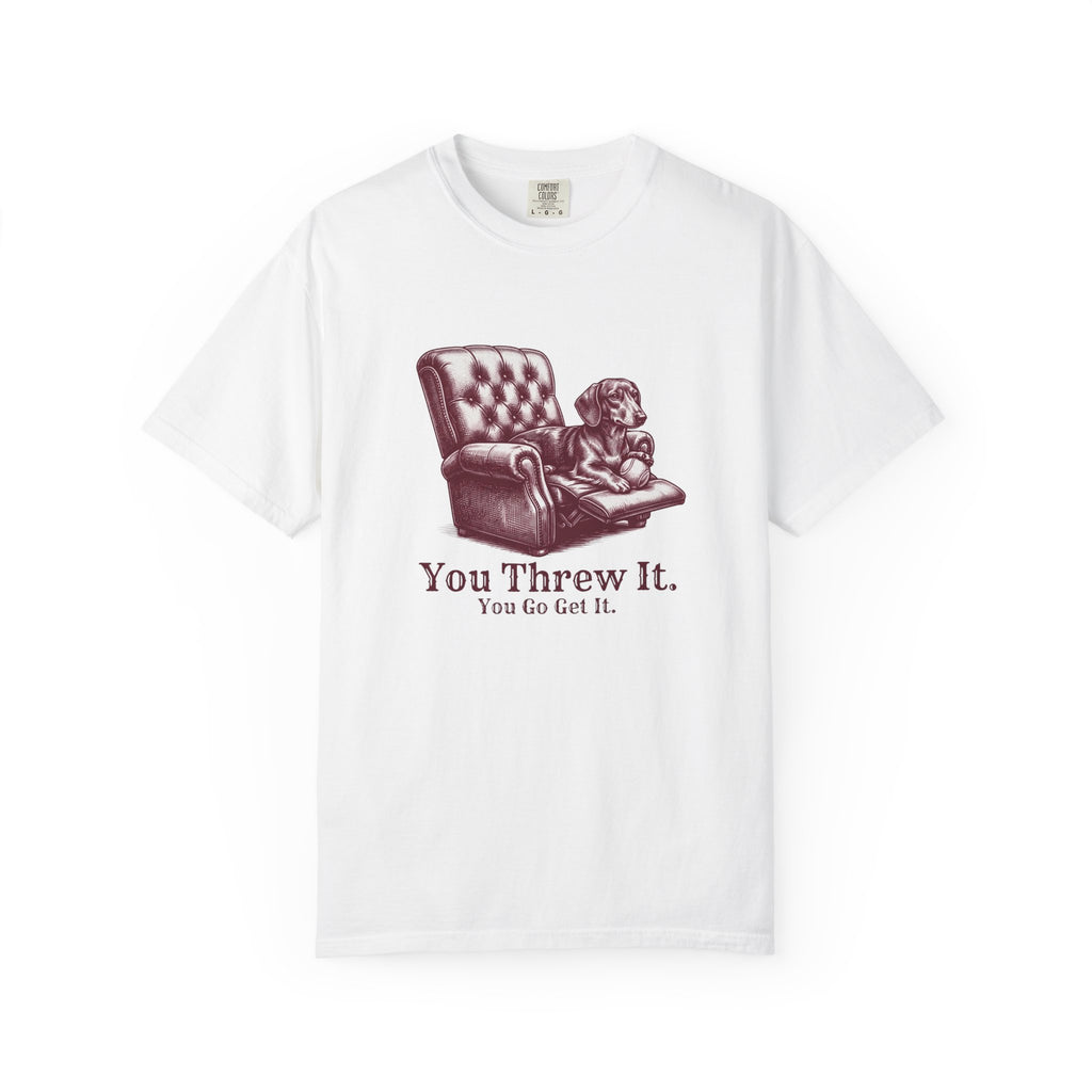 You Threw it - Smooth Haired T-shirt