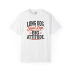 Long Dog, Short Legs T-shirt