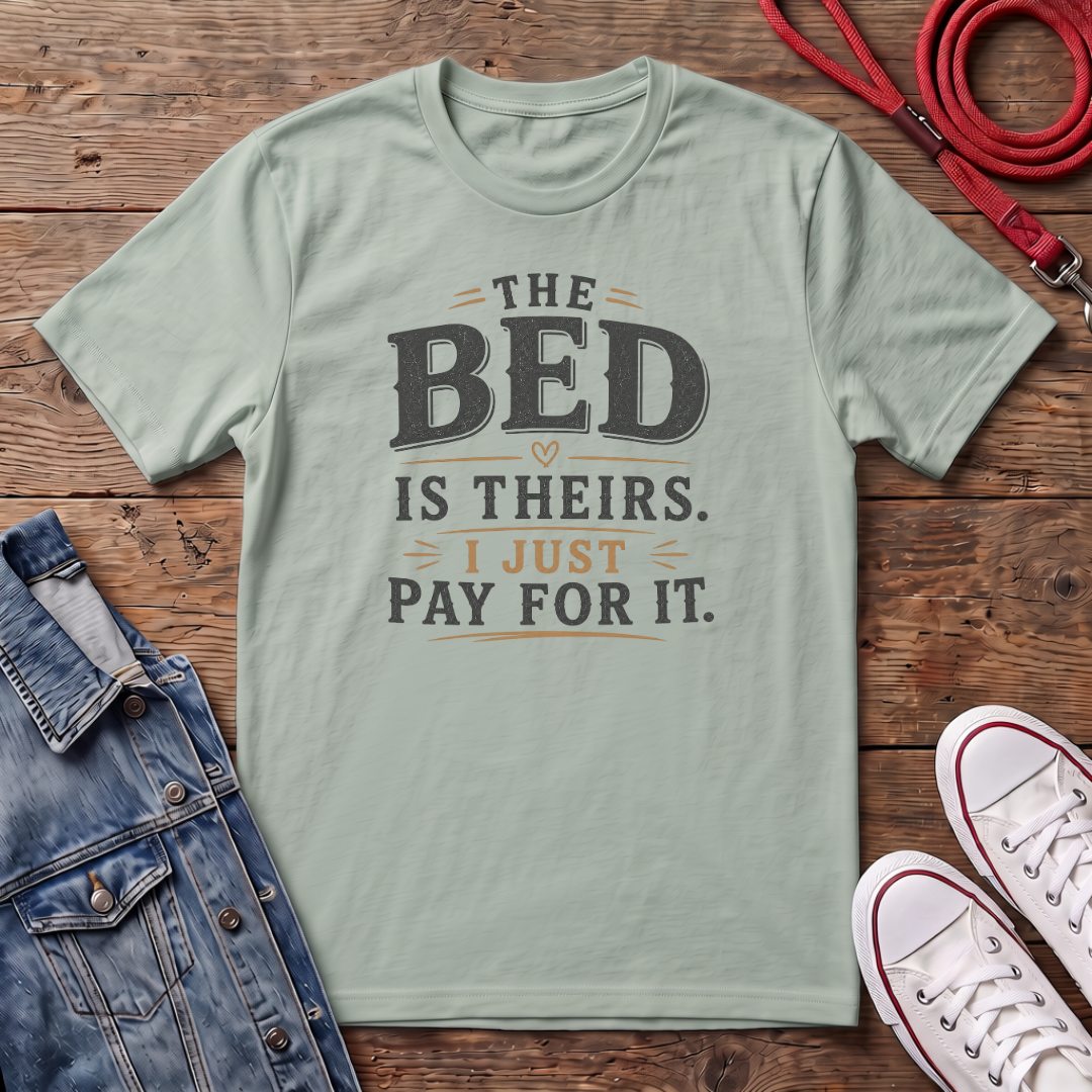 The Bed is Theirs T-shirt