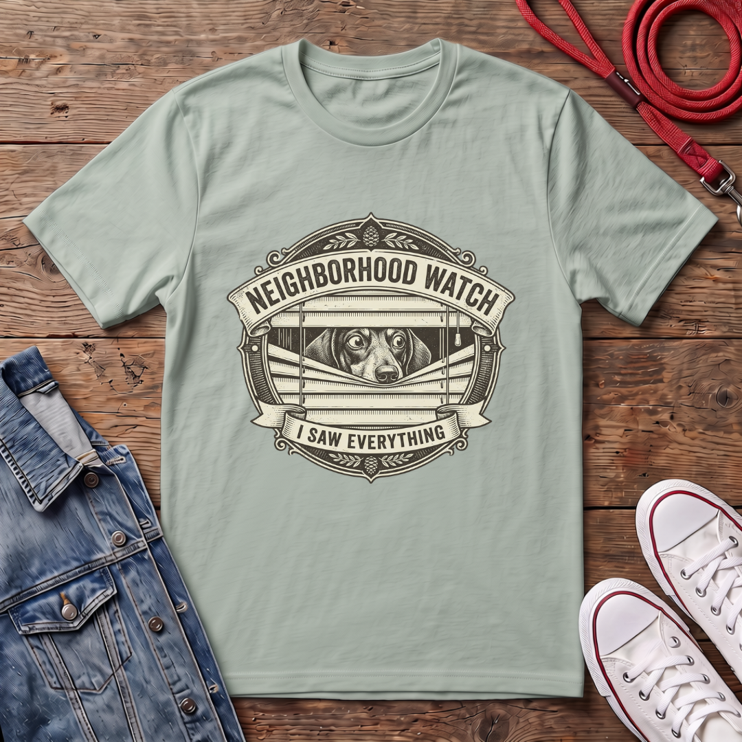 Neighborhood Watch - Smooth Haired T-shirt