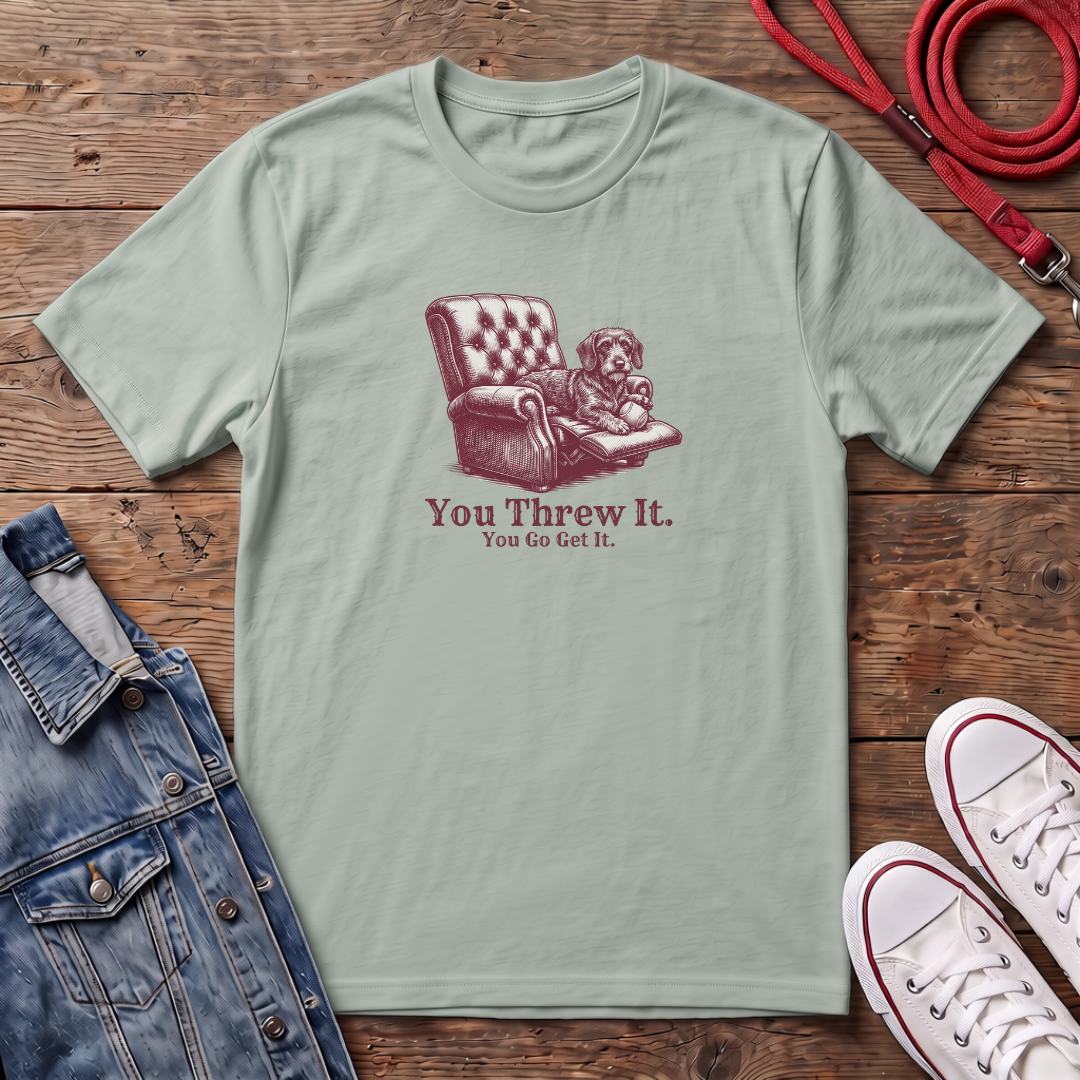 You Threw it - Wired Haired T-shirt