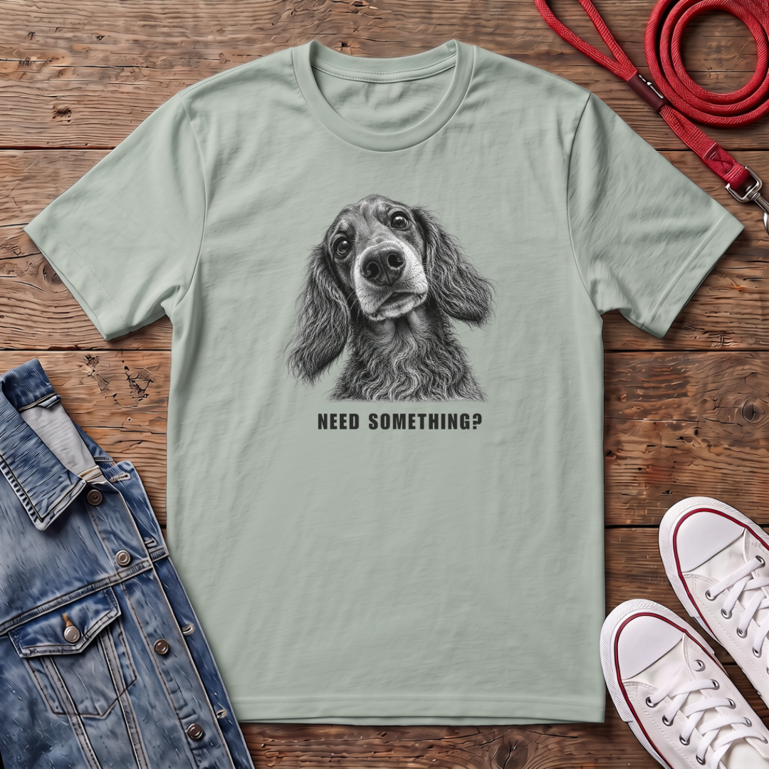 Dachshund Long Haired - Need Something ? T-shirt