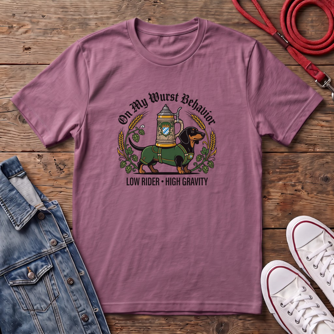 On My Wurst Behavior T-shirt
