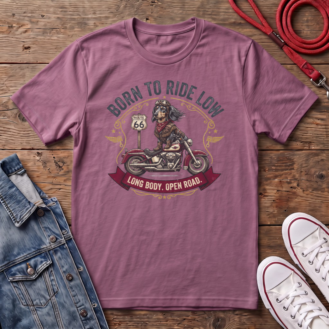 Born To Ride Low T-shirt