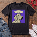 Did Someone Say Treat? - Wired Haired T-shirt