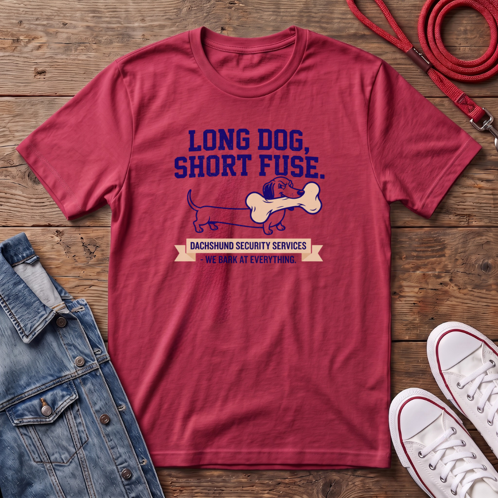 Long Dog Short Fuse T-shirt