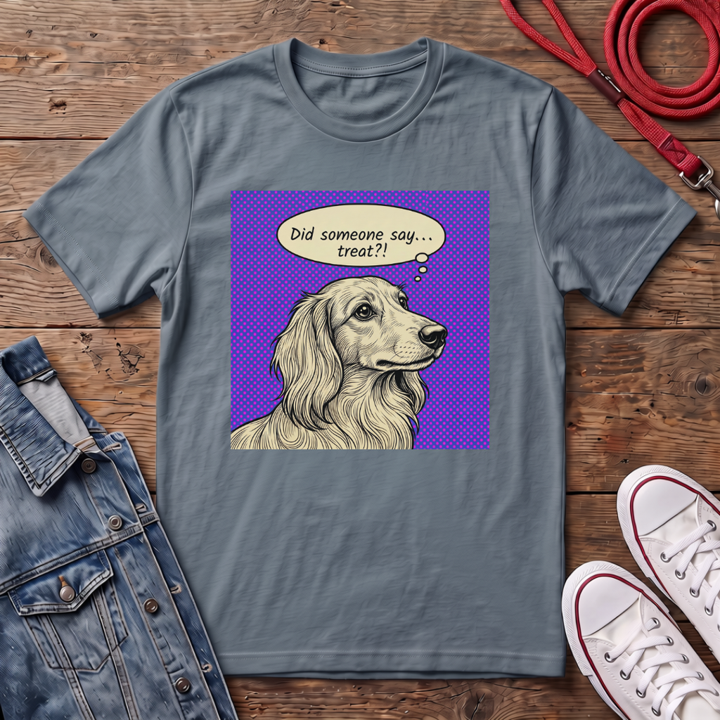 Did Someone Say Treat? - Long Haired T-shirt