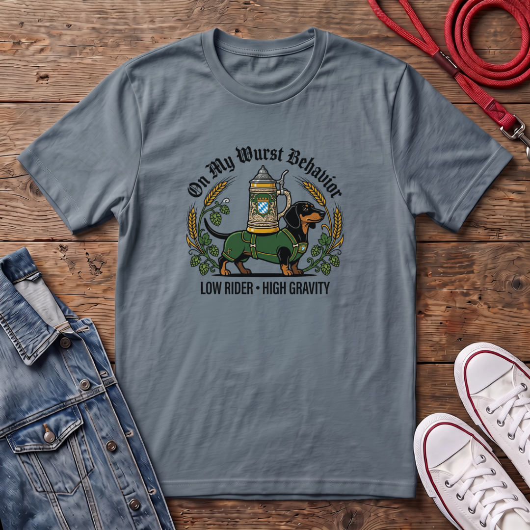On My Wurst Behavior T-shirt