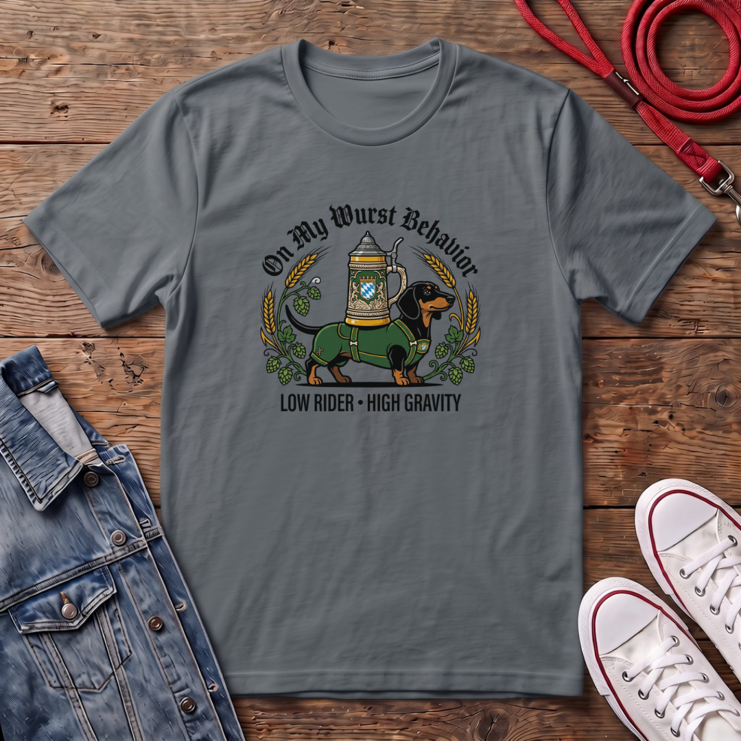 On My Wurst Behavior T-shirt