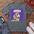 Did Someone Say Treat? - Long Haired T-shirt
