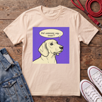 Did Someone Say Treat? - Smooth Haired T-shirt
