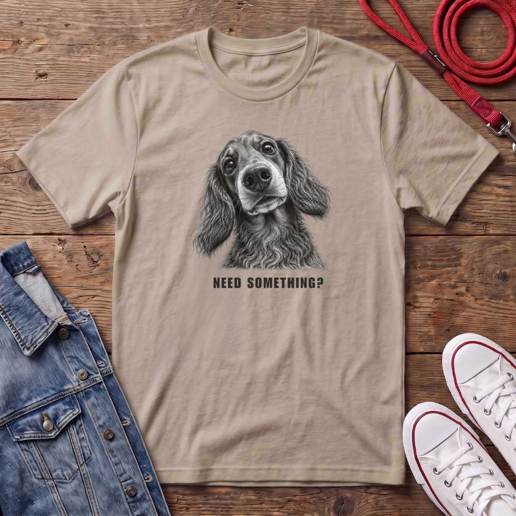 Dachshund Long Haired - Need Something ? T-shirt