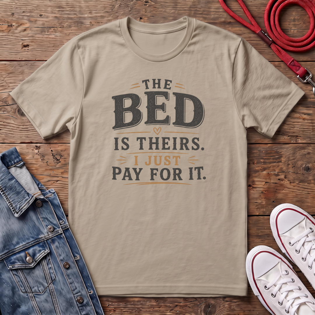 The Bed is Theirs T-shirt