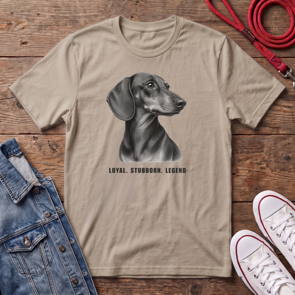 Dachshund Smooth Haired - Loyal. Stubborn. Legend  T-shirt