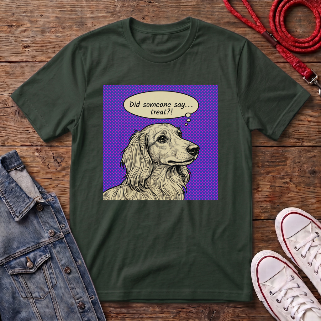 Did Someone Say Treat? - Long Haired T-shirt