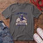 I am Not LazyT-shirt