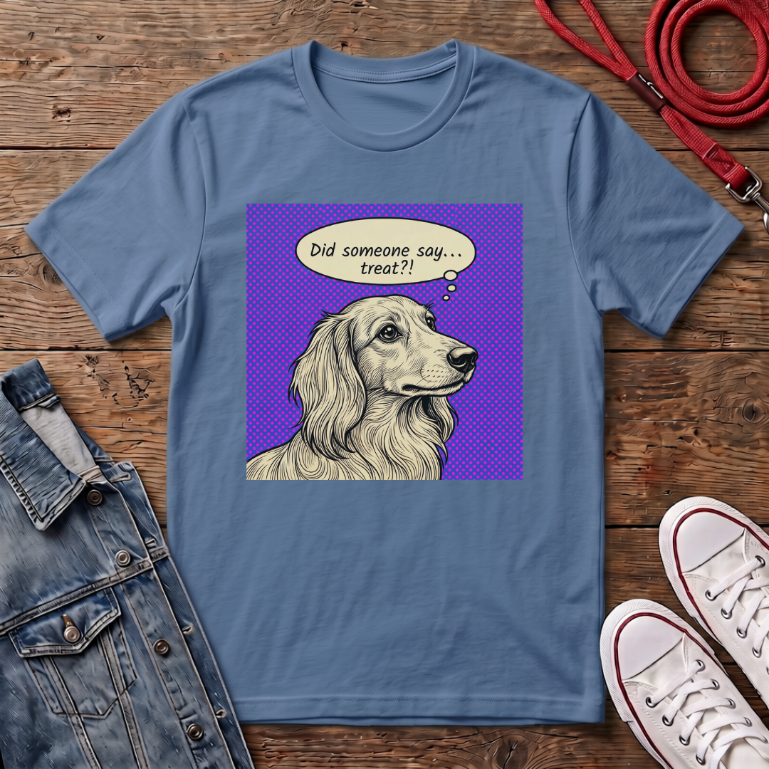 Did Someone Say Treat? - Long Haired T-shirt