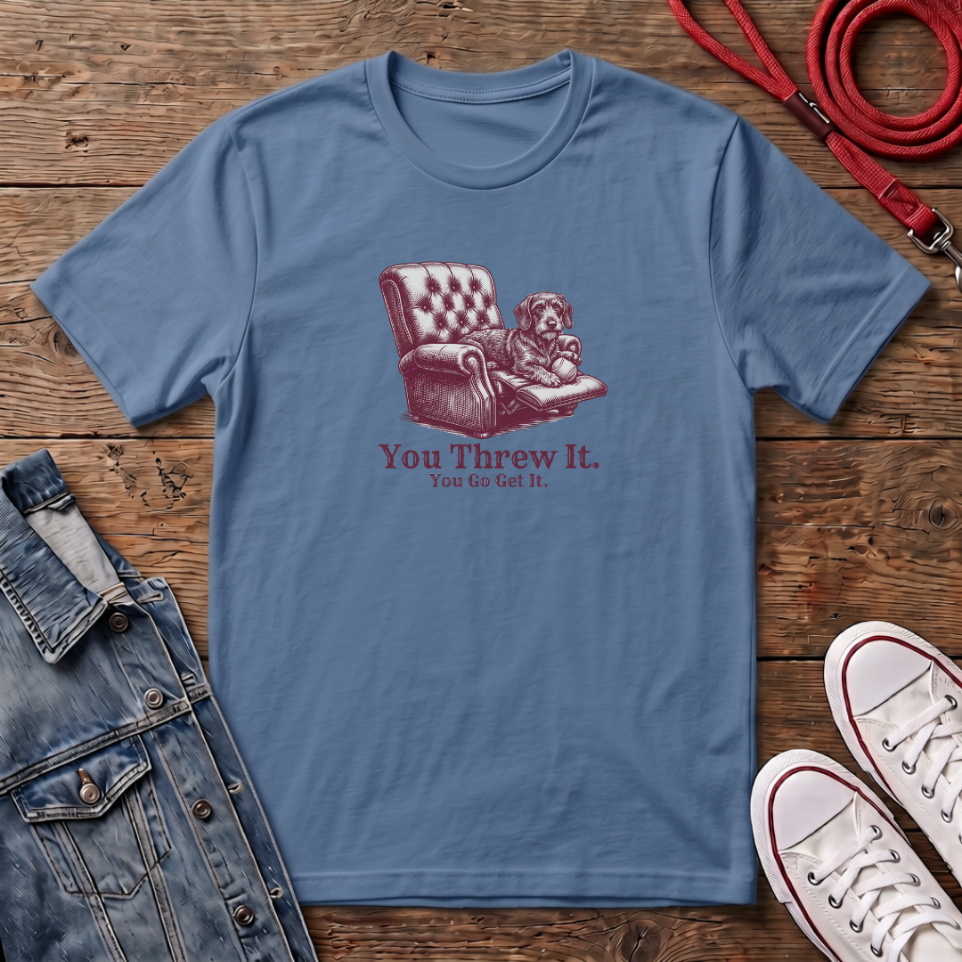 You Threw it - Wired Haired T-shirt
