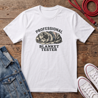 Professional Blanket Tester T-shirt