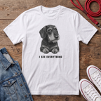 Dachshund Wired Haired - I See Everything T-shirt